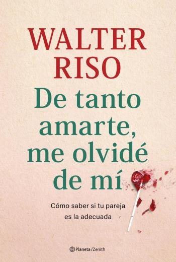 De tanto amarte, me olvidé de mí libro en epub