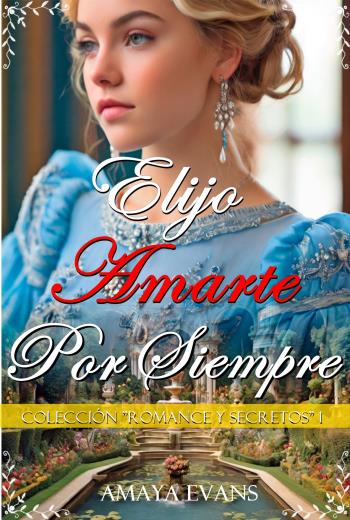 ELIJO AMARTE POR SIEMPRE libro en epub