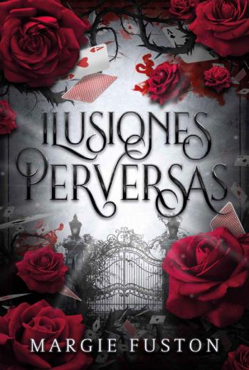 Ilusiones perversas libro en epub