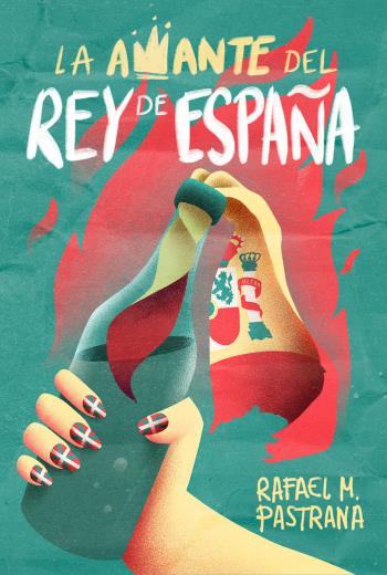 LA AMANTE DEL REY DE ESPAÑA libro en epub