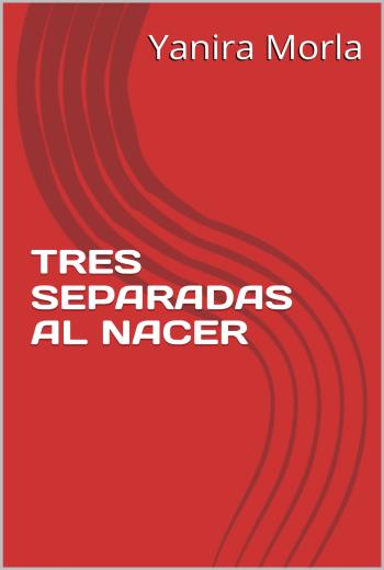 TRES SEPARADAS AL NACER libro en epub