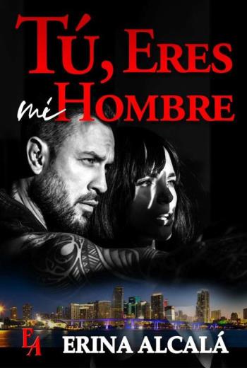 TÚ, ERES MI HOMBRE libro en epub