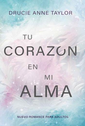 Tu corazón en mi alma libro en epub 