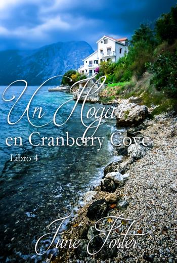 Un Hogar en Cranberry Cove libro en epub