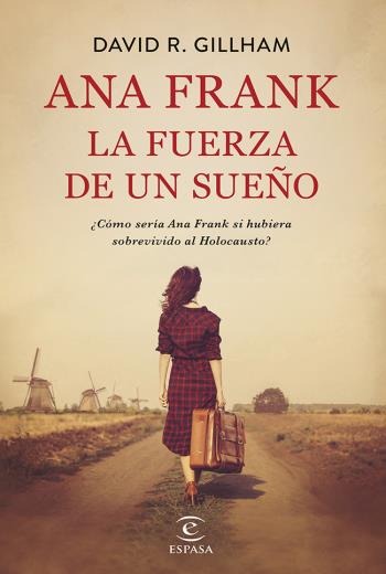 Ana Frank. La fuerza de un sueño libro en epub