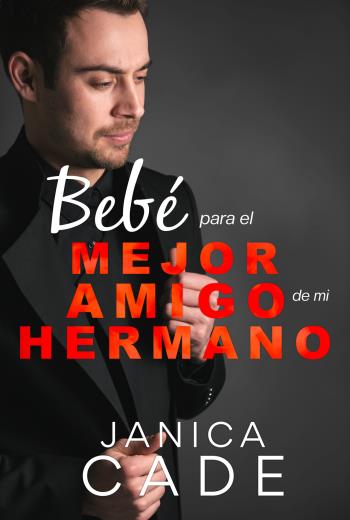 Bebé para el mejor amigo de mi hermano libro en epub