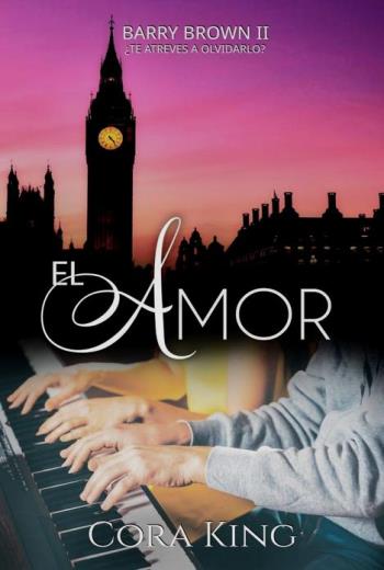 El amor ¿Te atreves a olvidarlo? libro en epub