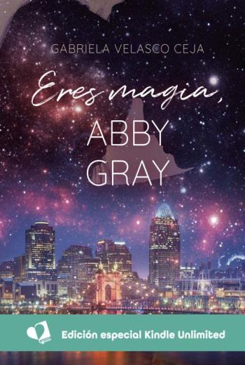 Eres magia, Abby Gray libro en epub