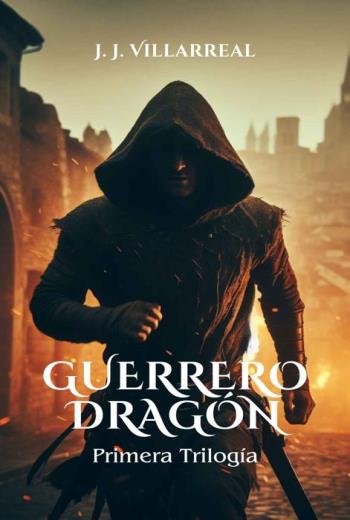 Guerrero dragón Primera trilogía libro en epub