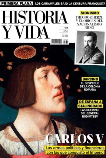 Historia y Vida núm. 671 revista en pdf