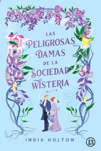 Las peligrosas damas de la sociedad Wisteria libro en epub