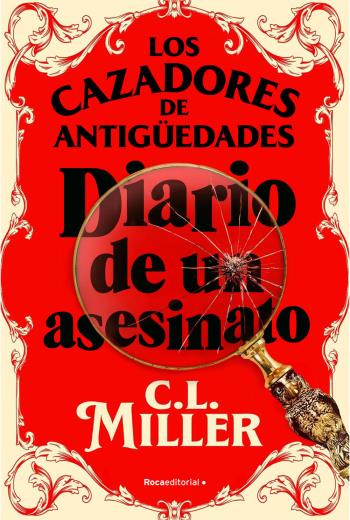 Los cazadores de antigüedades. Diario de un asesinato libro en epub