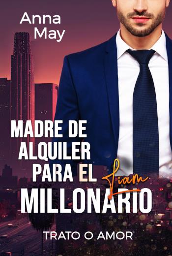 Madre de alquiler para el millonario trato o amor libro en epub