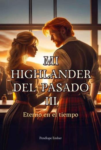 Mi Highlander del Pasado Eterno en el tiempo libro en epub