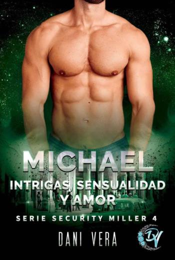 Michael. Intrigas, sensualidad y amor libro en epub