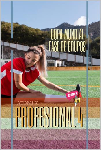 PROFESIONAL IV COPA MUNDIAL FASE DE GRUPO libro en epub