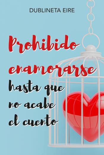 Prohibido enamorarse hasta que no acabe el cuento libro en epub