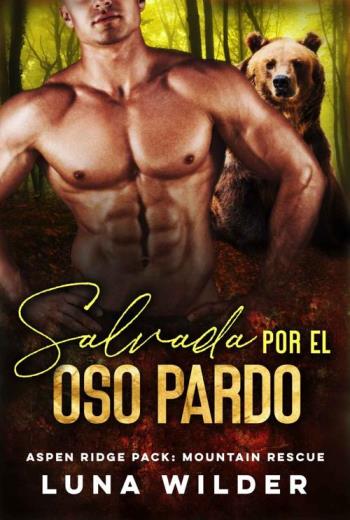 Salvada Por El Oso Pardo libro en epub