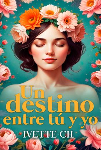 Un destino entre tú y yo libro en epub