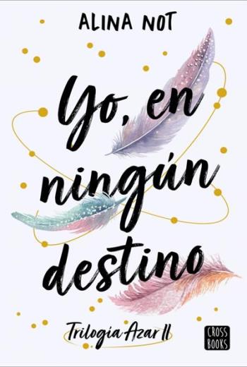 Yo, en ningún destino libro en epub