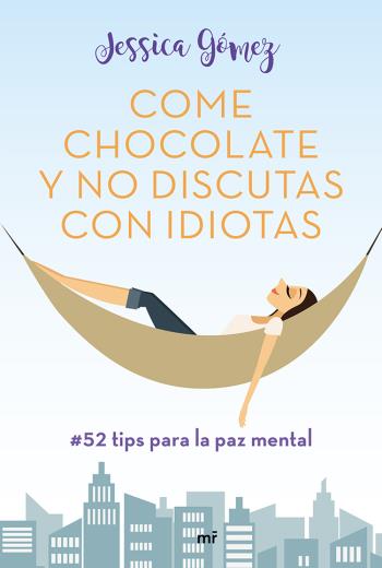 Come chocolate y no discutas con idiotas libro en epub