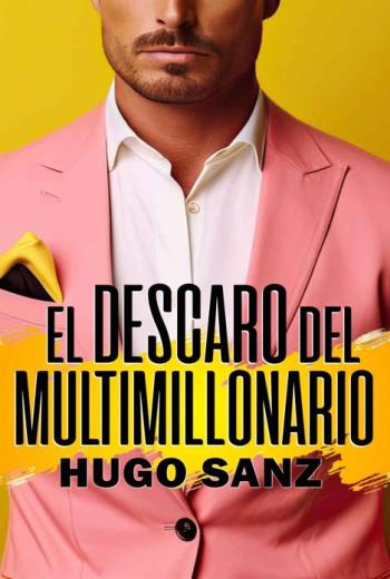 El descaro del multimillonario libro en epub