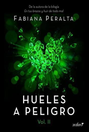 Hueles a peligro. Vol. 2 libro en epub