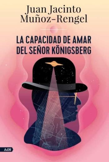 La capacidad de amar del señor Königsberg libro en epub