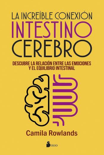 La increíble conexión Intestino-Cerebro libro en epub