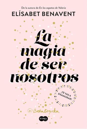 La magia de ser nosotros libro en epub