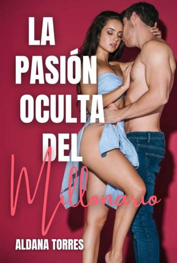 La pasión oculta del millonario libro en epub