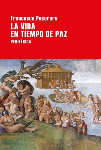 La vida en tiempo de paz libro en epub