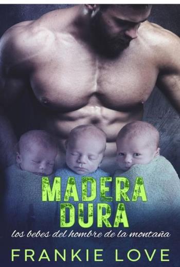 Madera Dura los bebes del hombre de la montana libro en epub