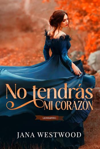 No tendrás mi corazón libro en epub