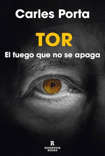 Tor. El fuego que no se apaga libro en epub