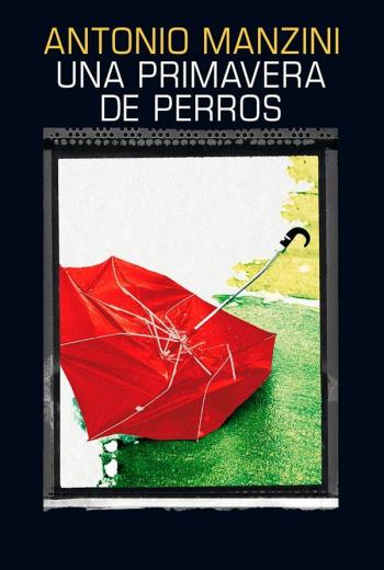 Una primavera de perros libro en epub