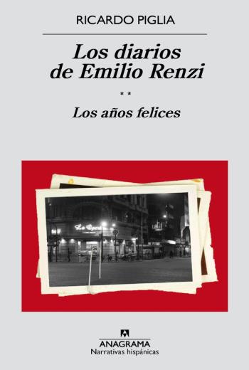 Los diarios de Emilio Renzi (II) Los años felices libro en epub