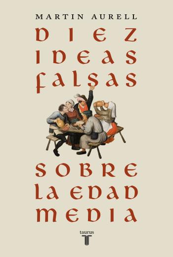 Diez ideas falsas sobre la Edad Media libro en epub