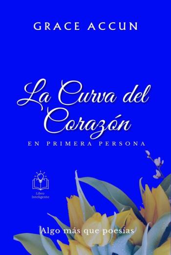 La Curva del Corazón En primera Persona libro en epub