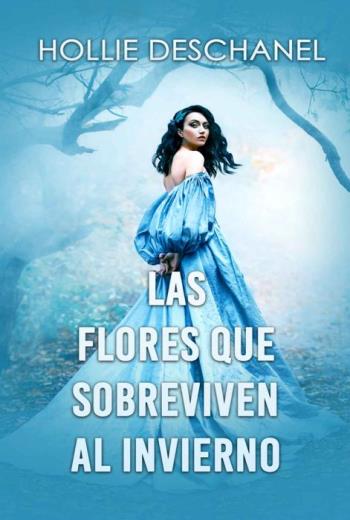 Las flores que sobreviven al invierno libro en epub