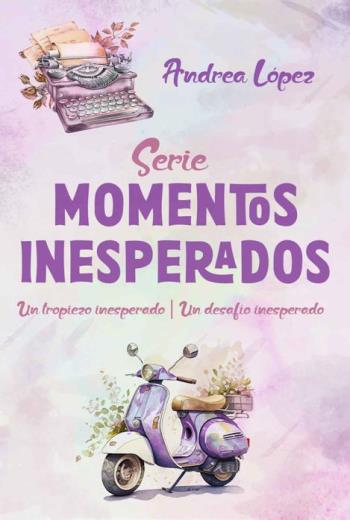 Serie Momentos Inesperados completa libro en epub