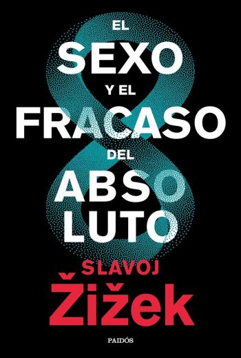 El sexo y el fracaso del absoluto libro en epub