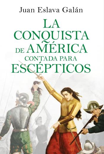 La conquista de América contada para escépticos libro en epub