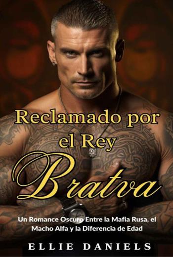 Reclamado Por el Rey Bratva libro en epub