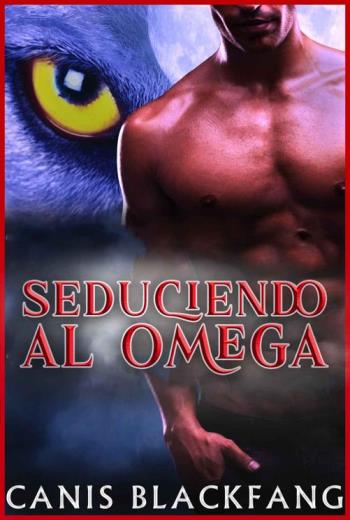 Seduciendo al Omega libro en epub