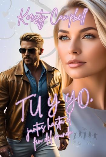 Tú y yo, juntos hasta el fin del mundo libro en epub