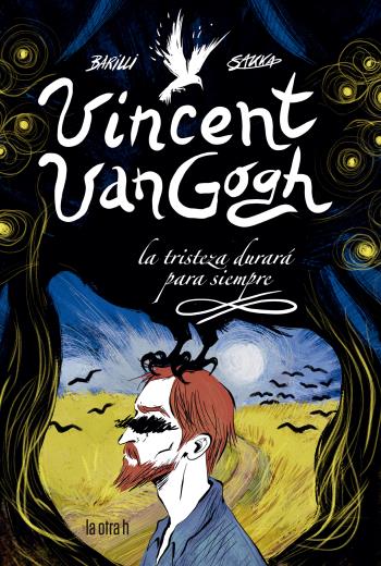 Vincent Van Gogh La tristeza durará para siempre libro en epub