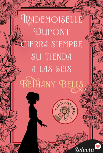 Mademoiselle Dupont cierra siempre su tienda a las seis libro en epub