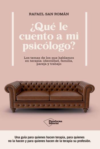 ¿Qué le cuento a mi psicólogo? libro en epub