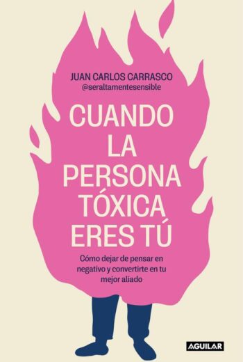 Cuando la persona tóxica eres tú libro en epub